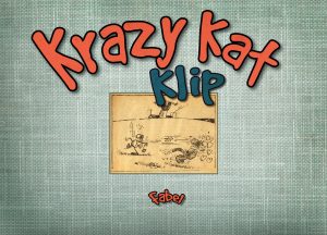 Krazy Kat Klip